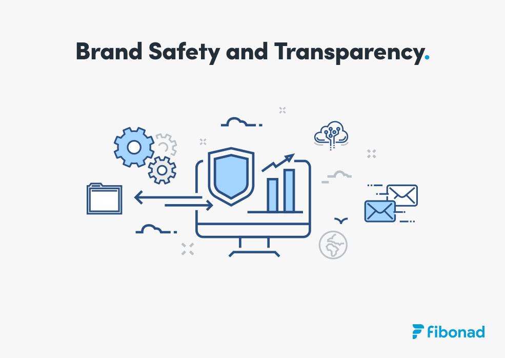 Brand Safety and Transparency